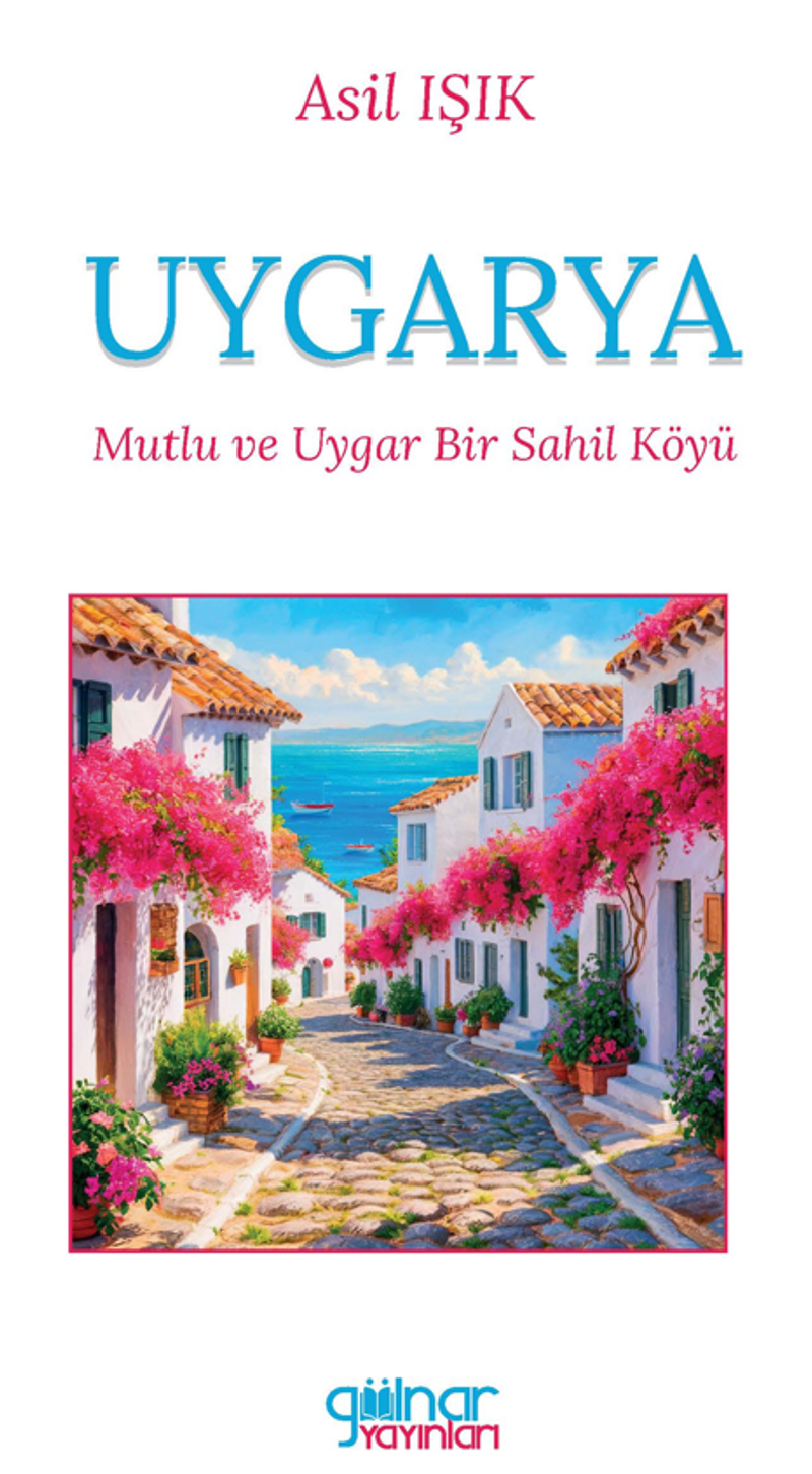 Uygarya “Mutlu ve Uygar Bir Sahil Köyü” kitap kapağı