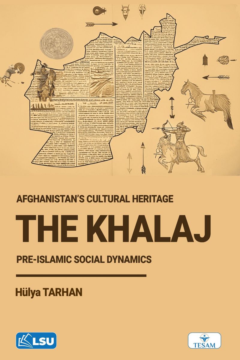 The Khalaj and Afghanistan's Cultural Heritage: Pre-Islamic Social Dynamics kitap kapağı