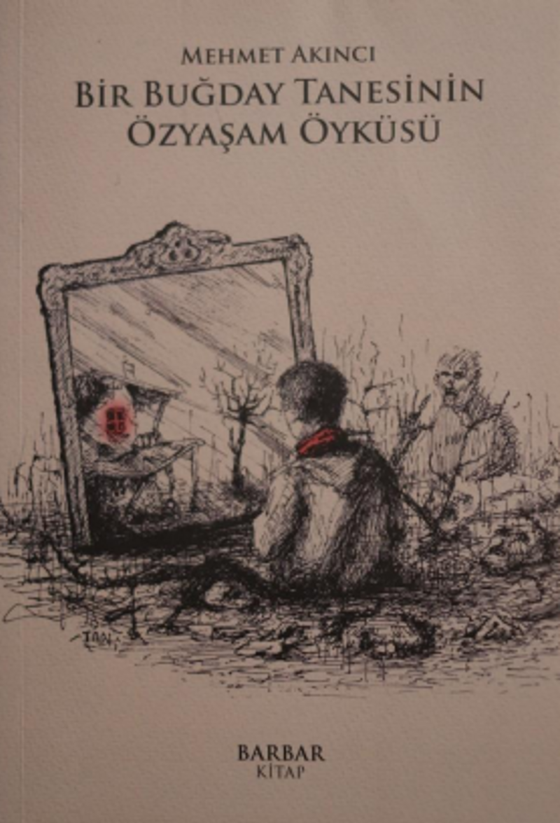 Bir Buğday Tanesinin Özyaşam Öyküsü kitap kapağı