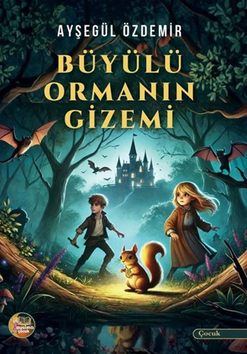 Büyülü Ormanın Gizemi kitap kapağı