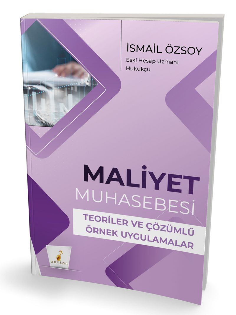 Maliyet Muhasebesi Teoriler ve Çözümlü Örnek Uygulamalar kitap kapağı
