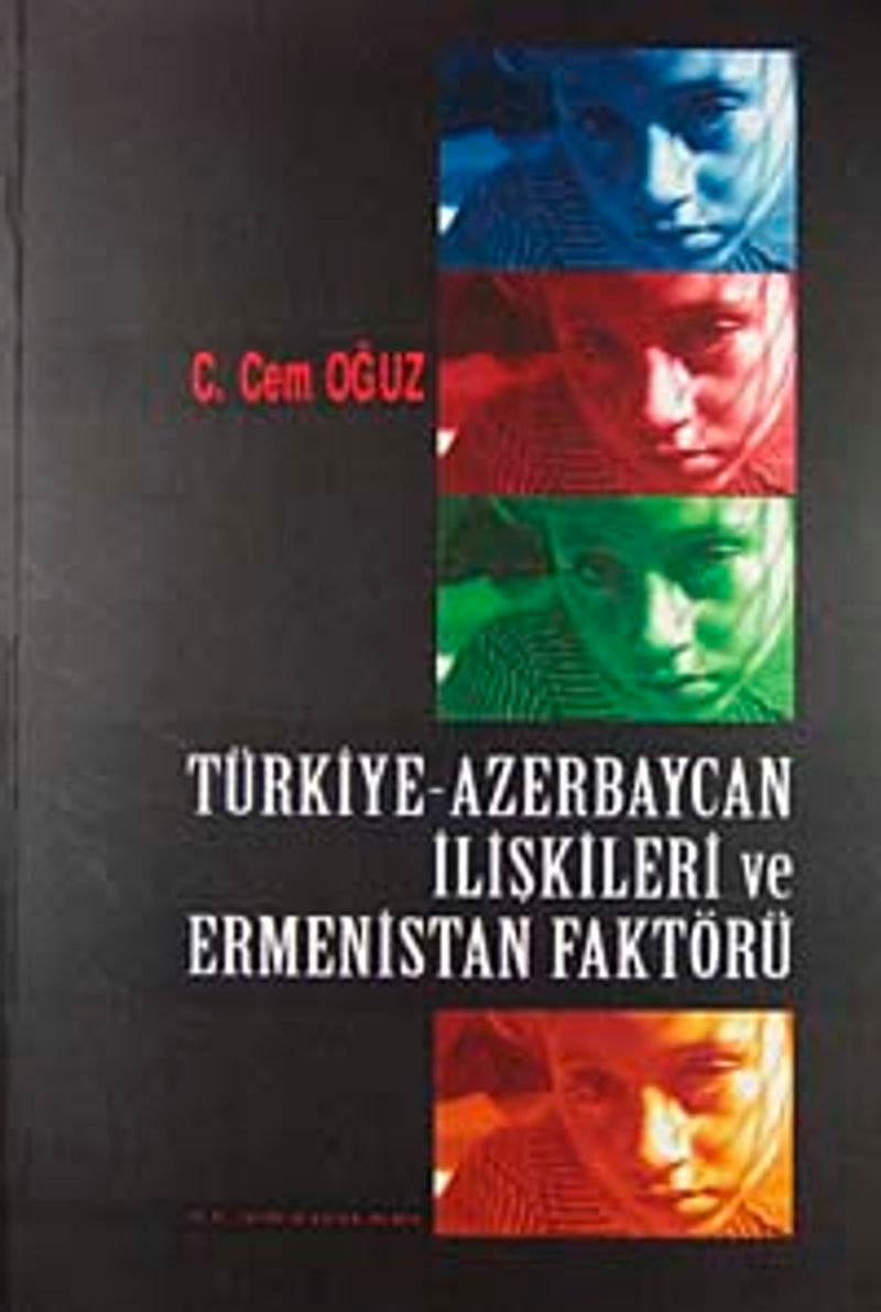Türkiye-Azerbaycan İlişkileri ve Ermenistan Faktörü / 42-C-3 kitap kapağı