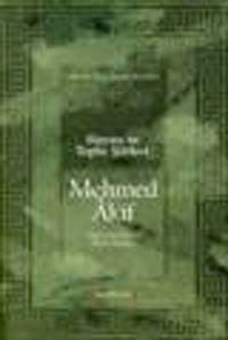 Mehmed Akif: Hayatı ve Toplu Şiirleri kitap kapağı