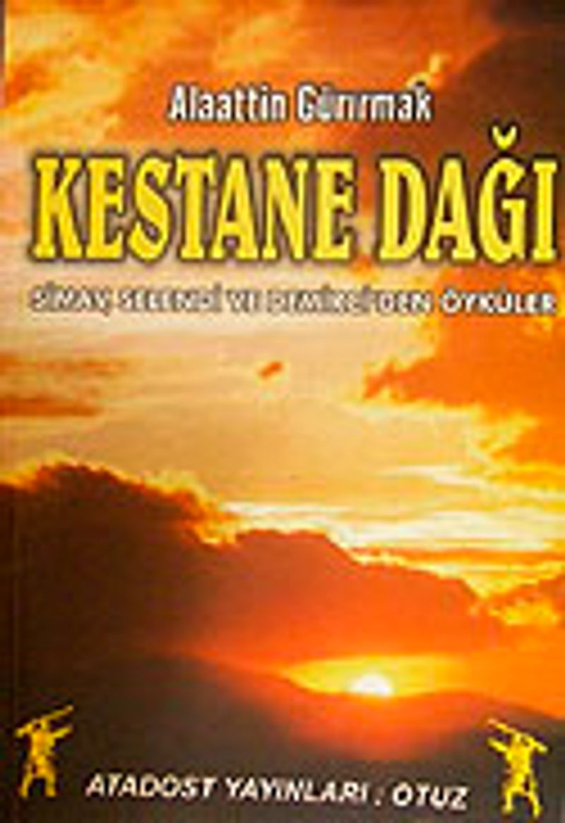Kestane Dağı Simav,Selendi ve Demirci'den Öyküler / 42-E-25 kitap kapağı