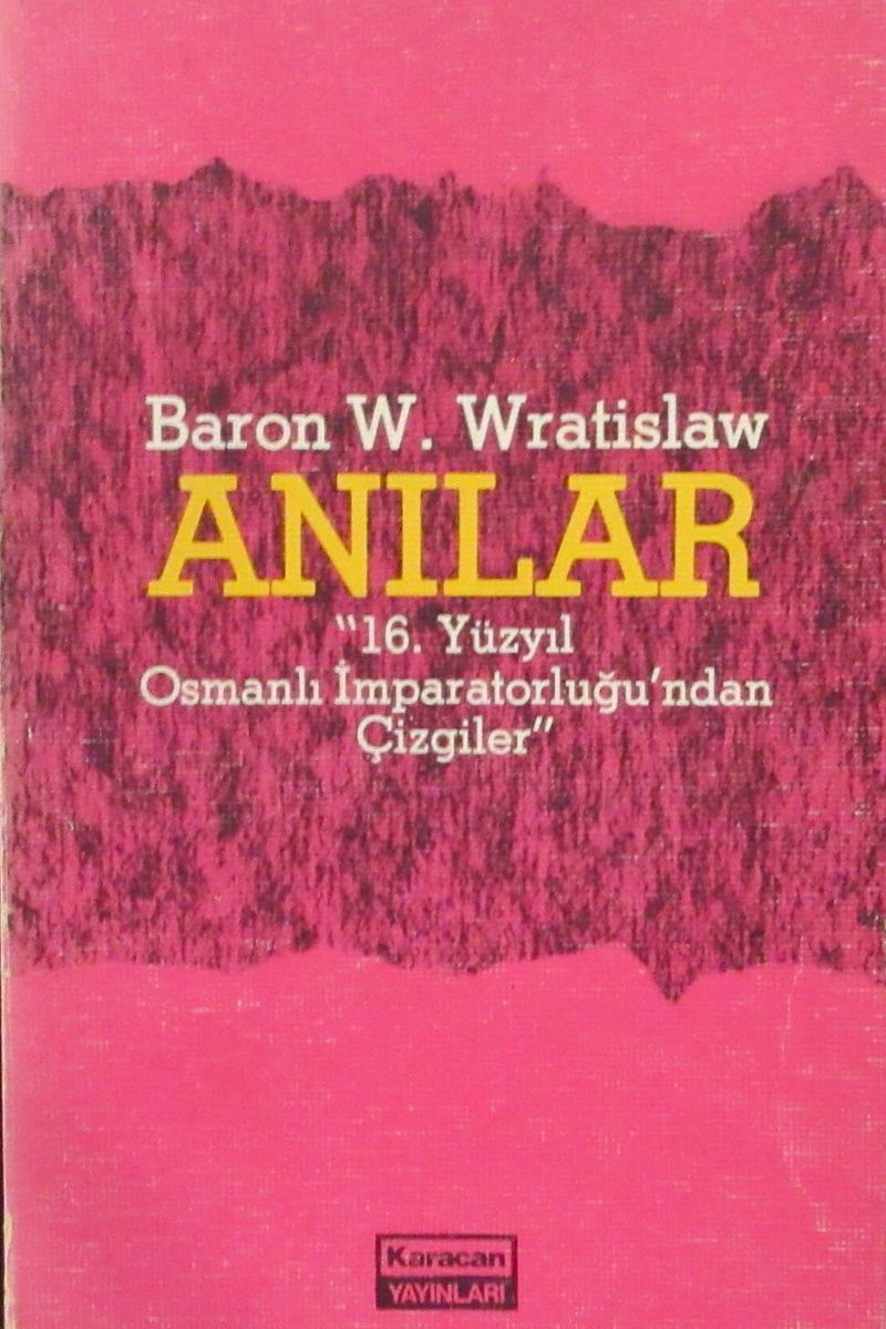 Anılar - 16. yüzyıl Osmanlı İmparatorluğu'ndan Çizgiler (2-B-56) kitap kapağı