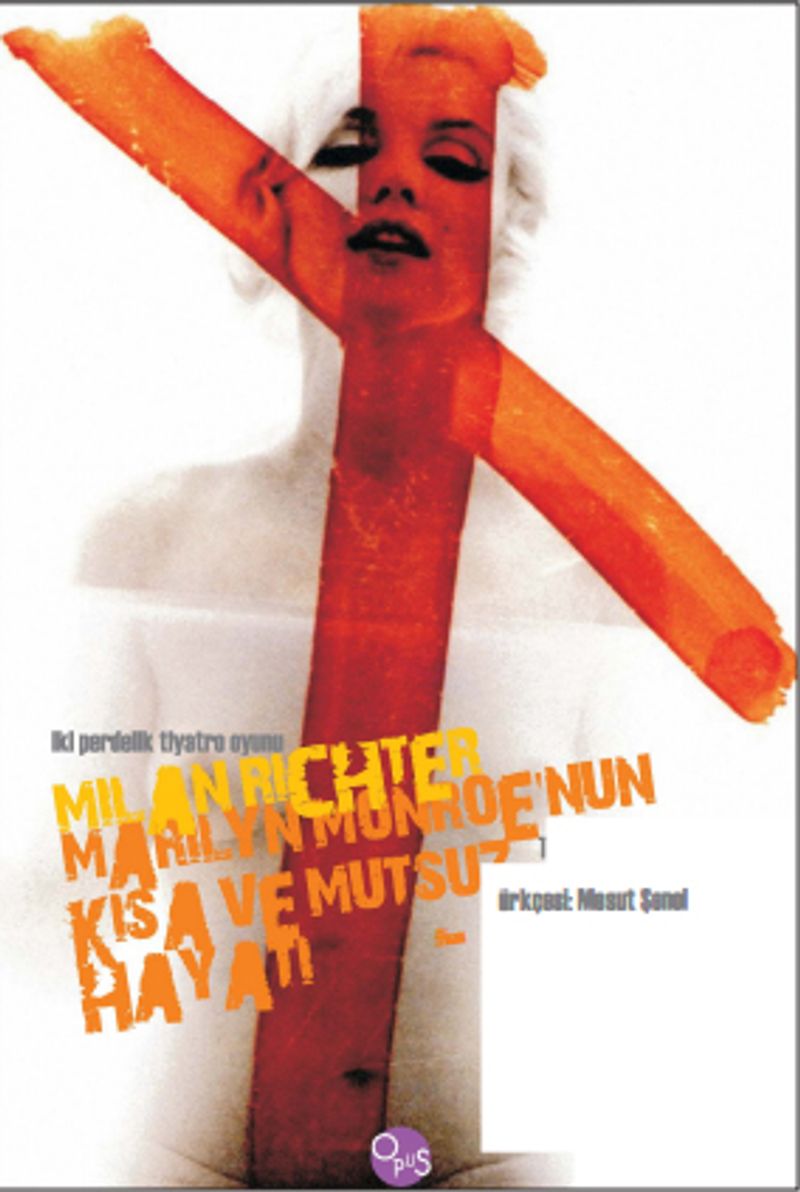 Marilyn Monroe'nun Kısa ve Mutsuz Hayatı kitap kapağı