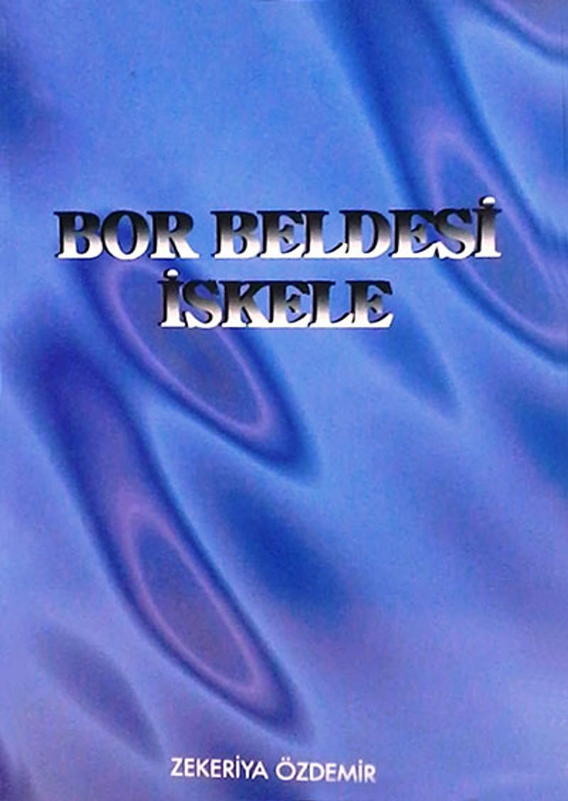 Bor Beldesi İskele (3-B-4) kitap kapağı