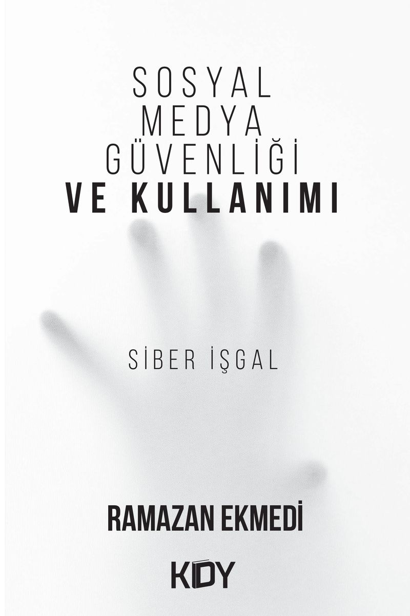 Sosyal Medya Güvenliği ve Kullanımı kitap kapağı