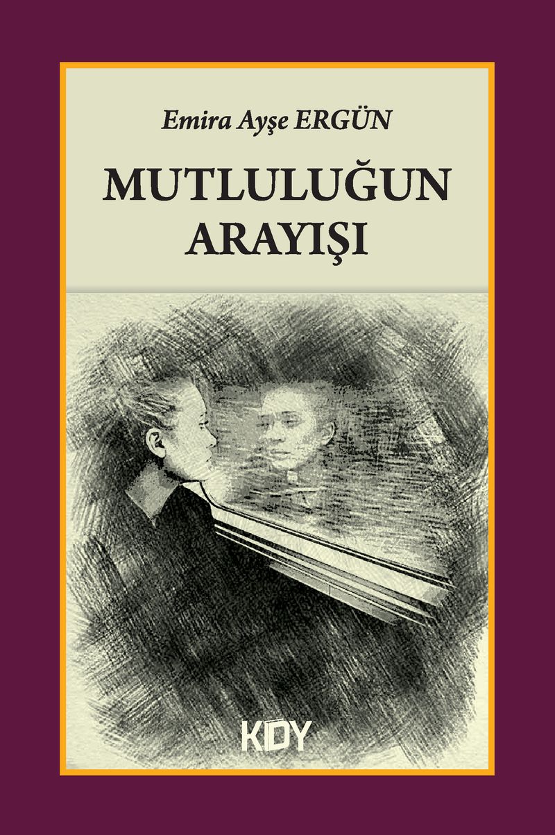 Mutluluğun Arayışı kitap kapağı