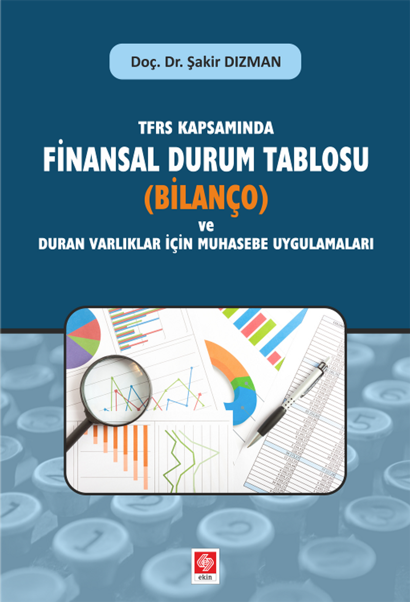 TFRS Kapsamında Finansal Durum Tablosu (Bilanço) ve Duran Varlıklar İçin Muhasebe Uygulamaları kitap kapağı