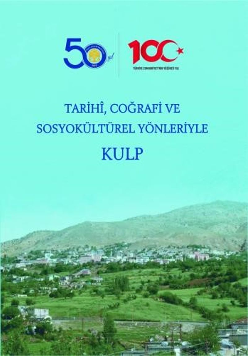Tarihi, Coğrafi ve Sosyokültürel Yönleriyle Kulp kitap kapağı