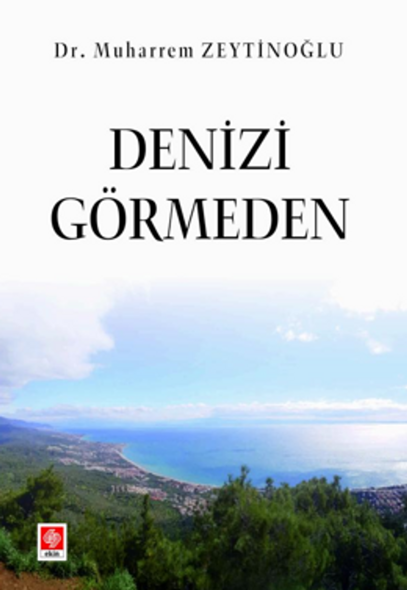 Denizi Görmeden kitap kapağı