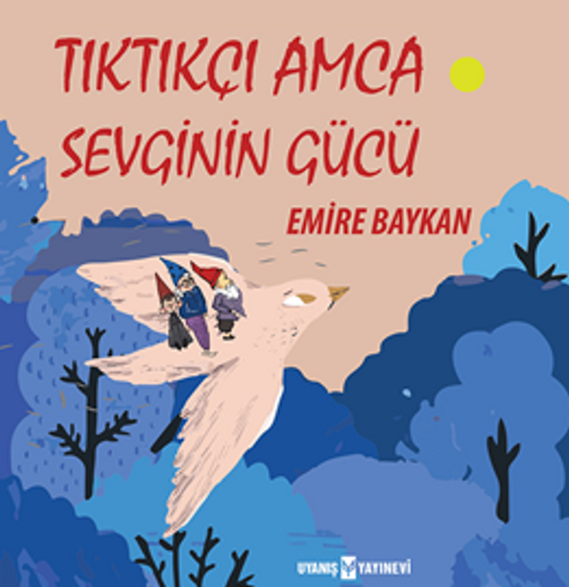 Tıktıkçı Amca Sevginin Gücü kitap kapağı