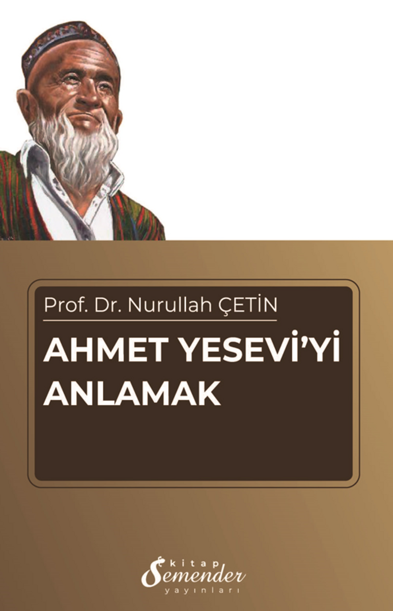 Ahmet Yesevi'yi Anlamak kitap kapağı