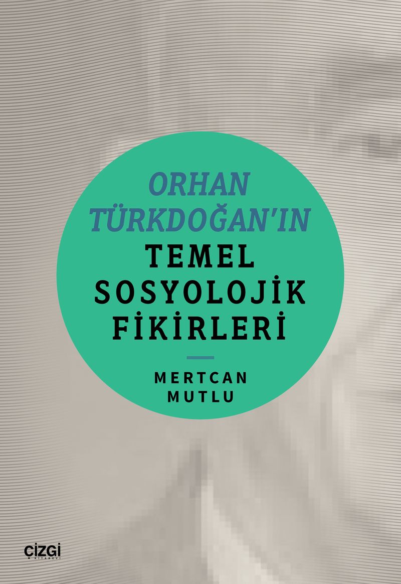 Orhan Türkdoğan'in Temel Sosyolojik Fikirleri kitap kapağı