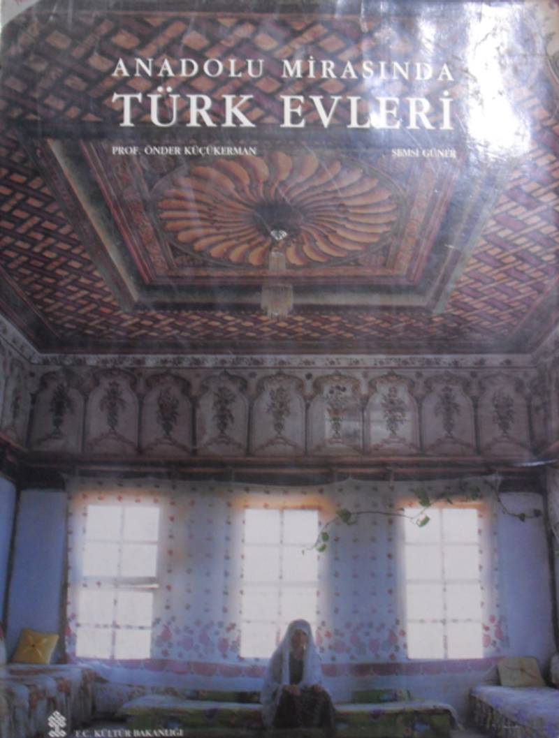 Anadolu Mirasında Türk Evleri / 22-B-23 kitap kapağı