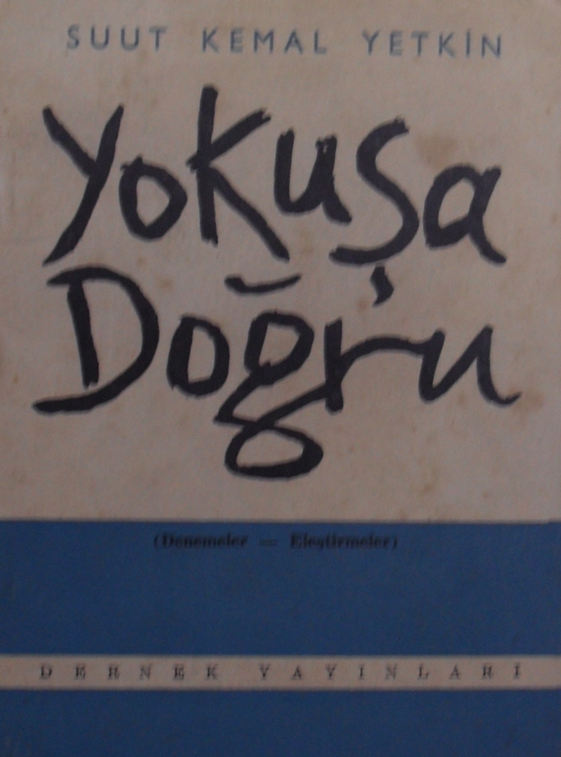 Yokuşa Doğru Denemeler - Eleştirmeler / 40-A-21 kitap kapağı