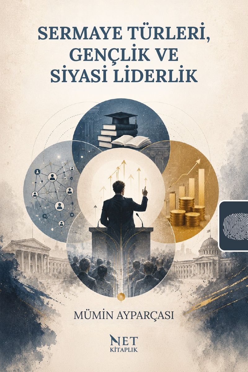 Sermaye Türleri, Gençlik ve Siyasi Liderlik kitap kapağı