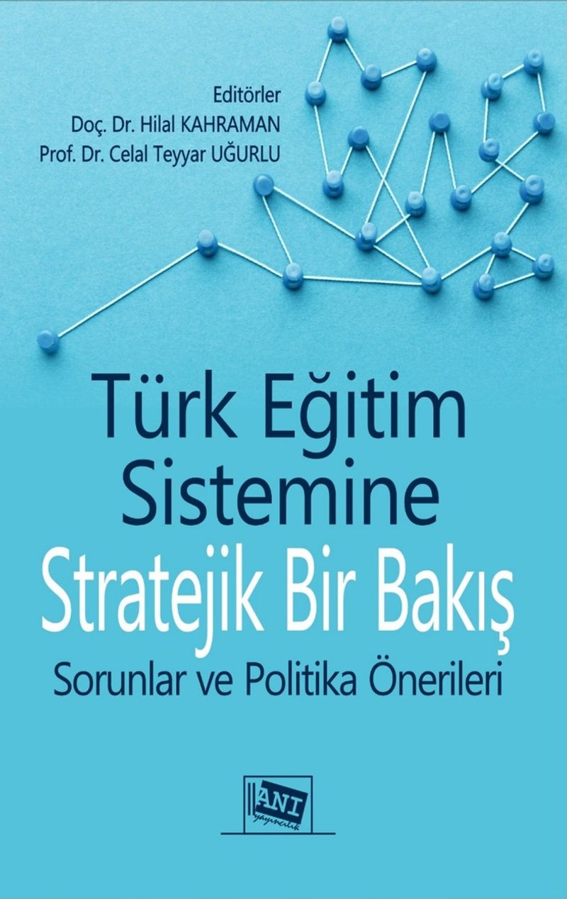 Türk Eğitim Sistemine Stratejik Bir Bakış Sorunlar ve Politika Önerileri kitap kapağı