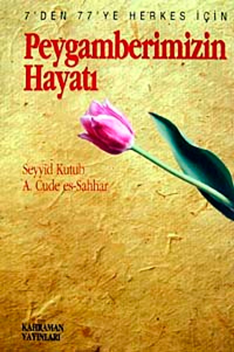 Peygamberimizin Hayatı (Kitap Boy) (Özel Baskı) kitap kapağı