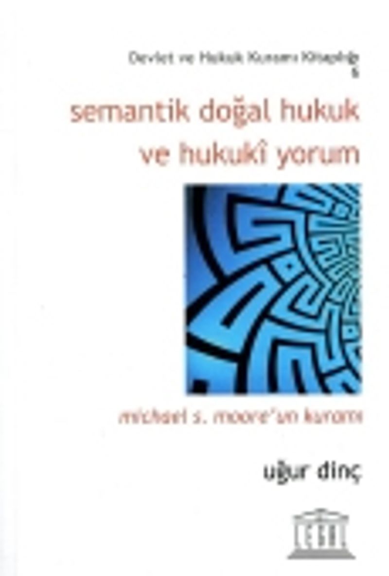 Semantik Doğal Hukuk ve Hukuki Yorum kitap kapağı