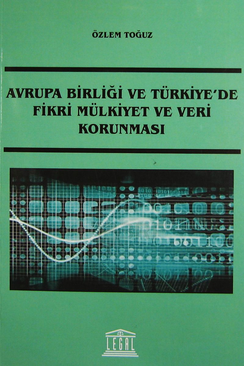 Avrupa Birliği ve Türkiye'de Fikri Mülkiyet ve Veri Korunması kitap kapağı
