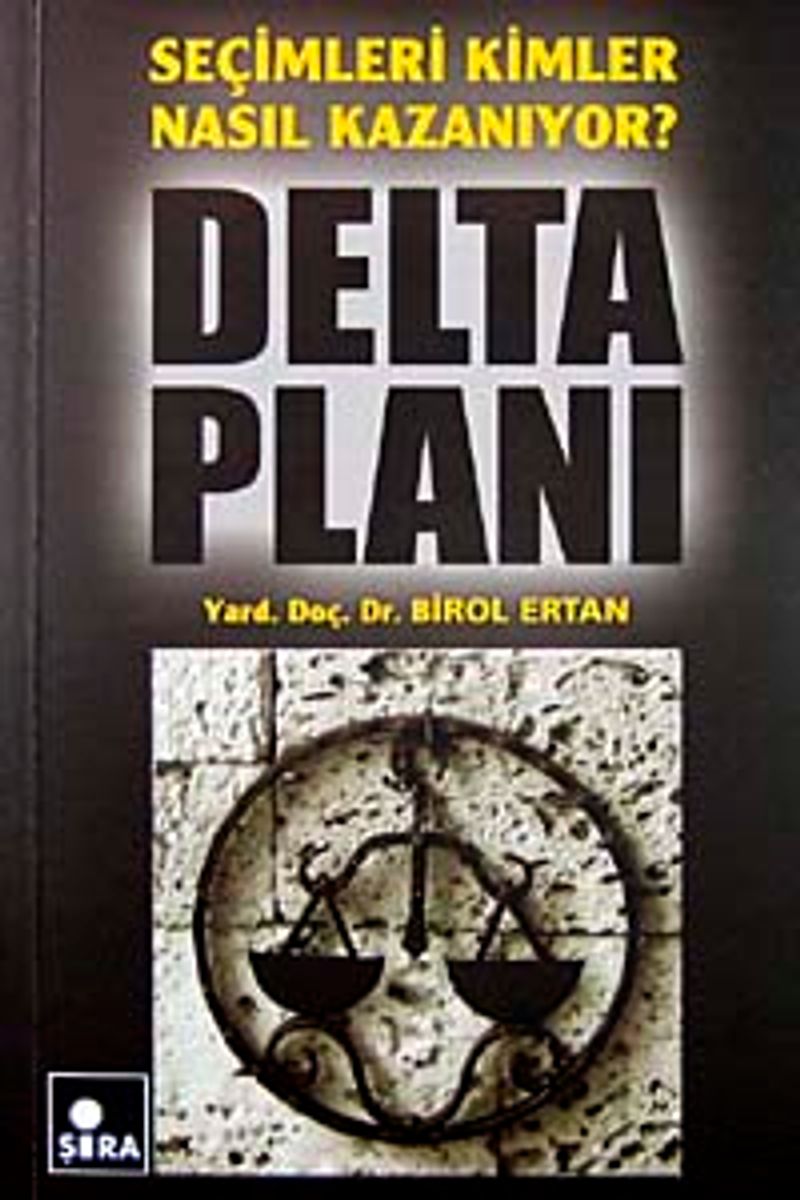 Delta Planı Seçimleri Kimler Nasıl Kazanıyor? kitap kapağı