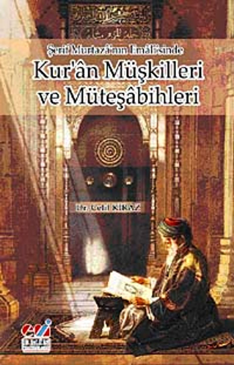 Şerif Murtaza'nın Emali'sinde Kur'an Müşkilleri ve Müteşabihleri kitap kapağı