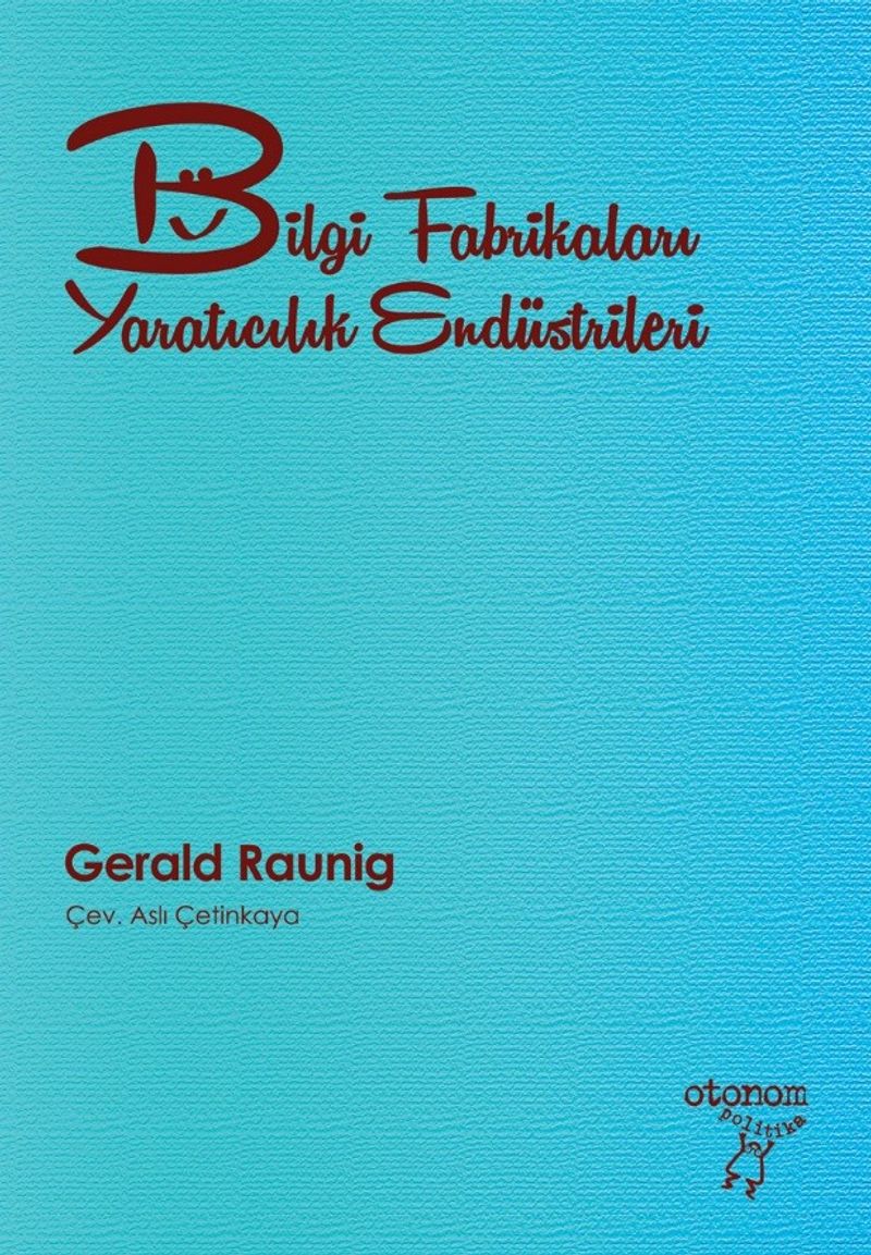 Bilgi Fabrikaları Yaratıcılık Endüstrileri kitap kapağı