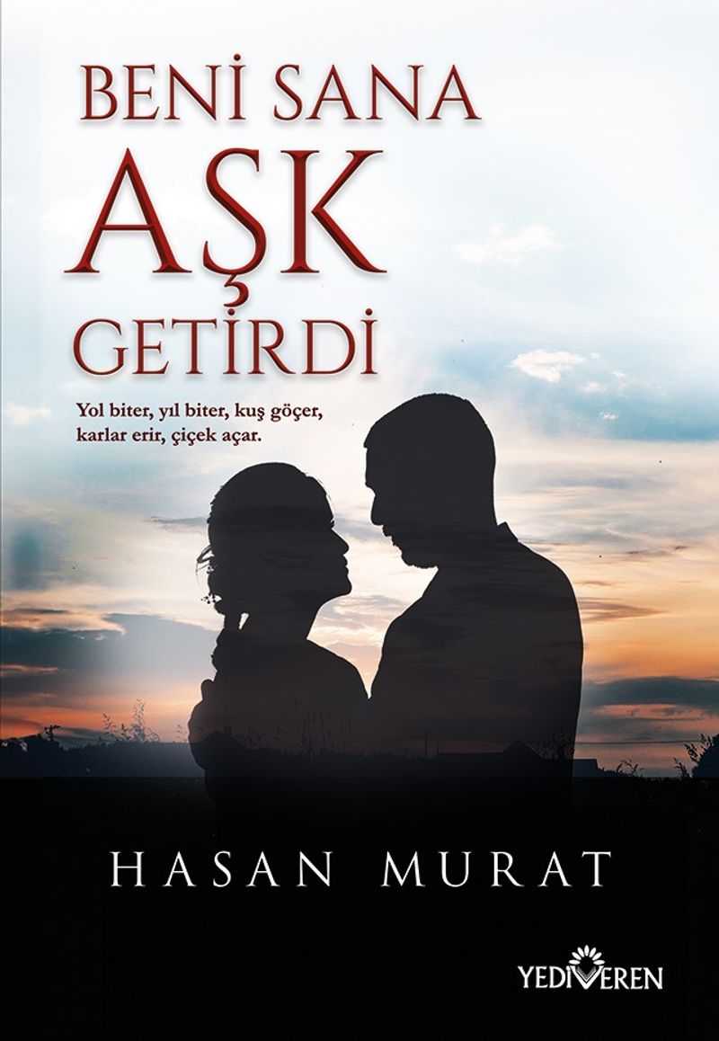 Beni Sana Aşk Getirdi kitap kapağı