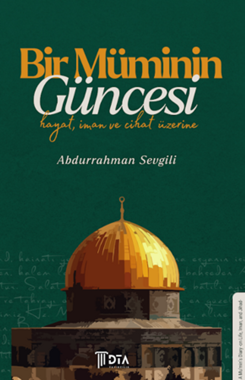 Bir Müminin Güncesi: Hayat, İman ve Cihat Üzerine kitap kapağı