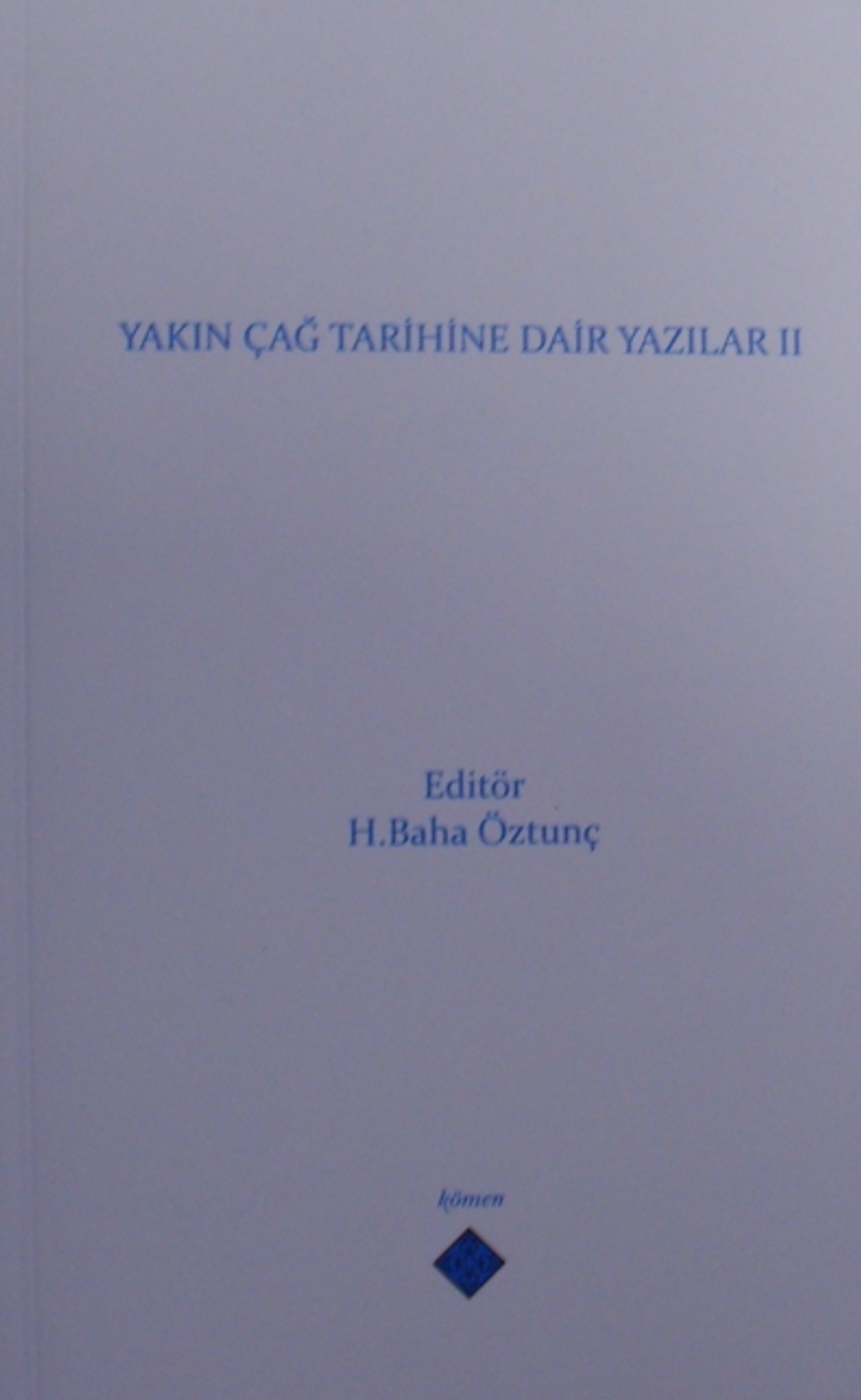 Yakın Çağ Tarihine Dair Yazılar II kitap kapağı