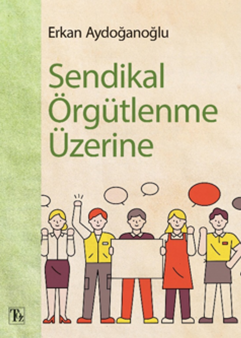 Sendikal Örgütlenme Üzerine kitap kapağı