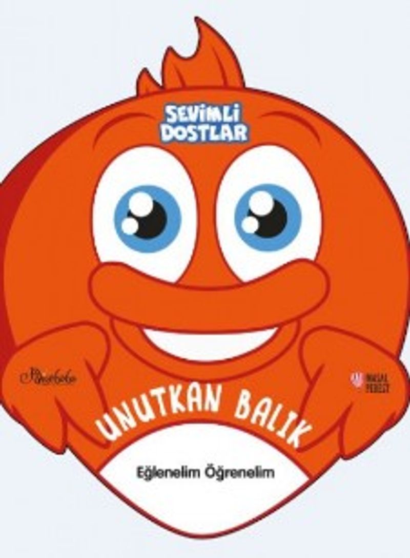 Sevimli Dostlar / Unutkan Balık kitap kapağı