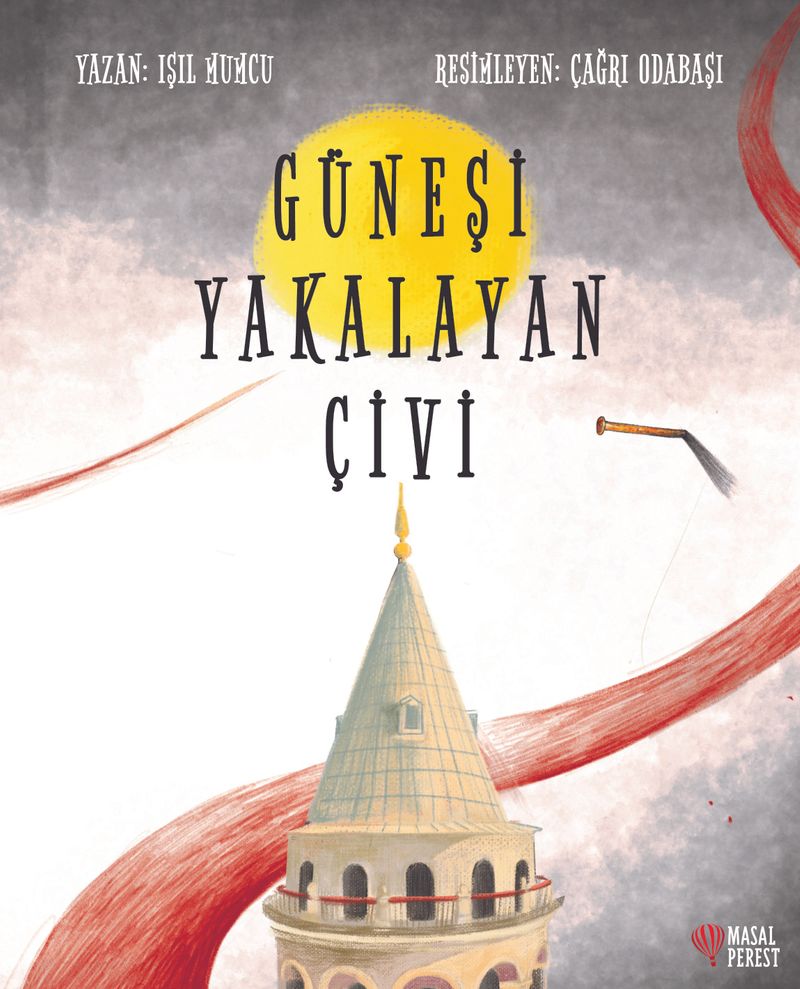 Güneşi Yakalayan Çivi kitap kapağı