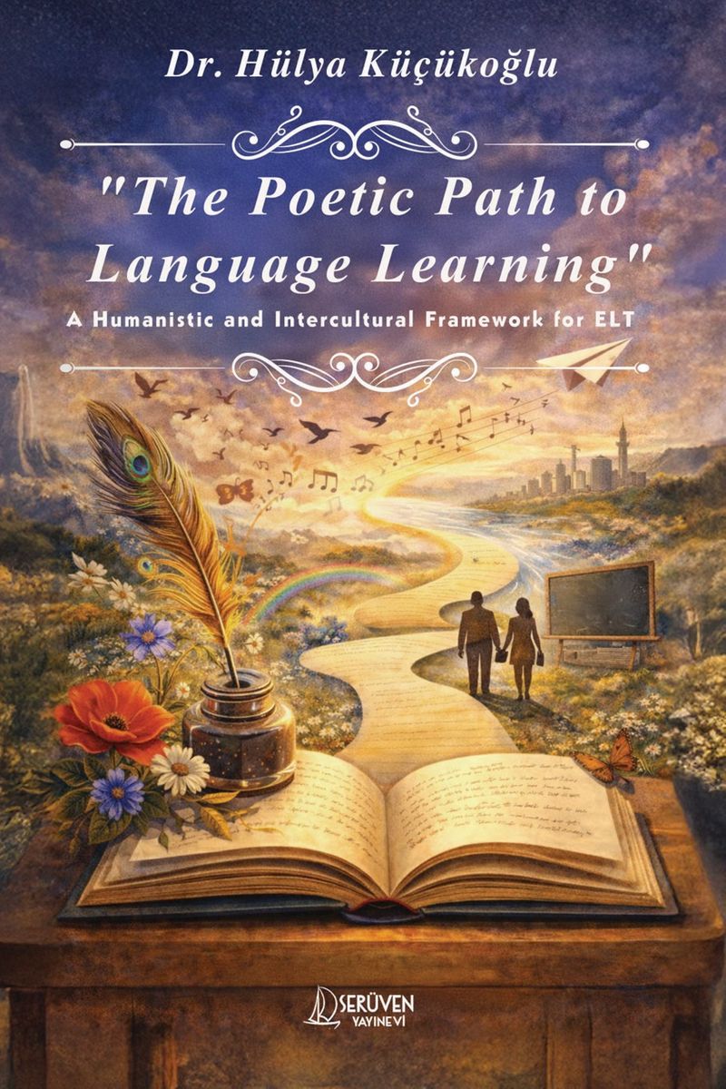 The Poetic Path to Languge Learning A Humanistic and Intercultural Framework for ELT kitap kapağı