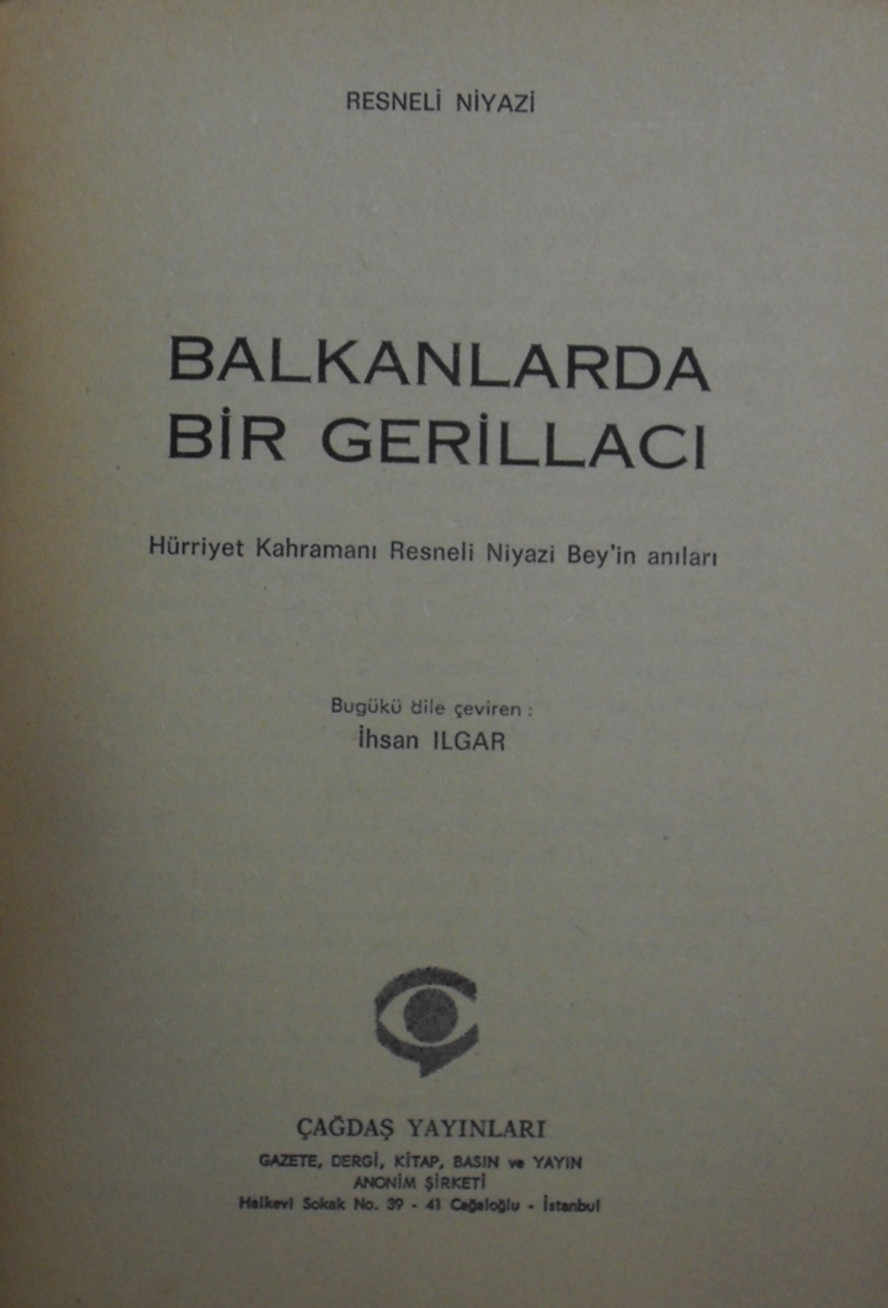 Balkanlarda Bir Gerillacı Hürriyet Kahramanı Resneli Niyazi Beyin Anıları / 8-H-26 kitap kapağı