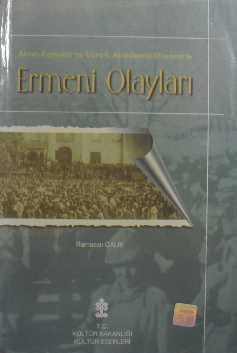 Alman Kaynaklarına Göre II. Abdülhamid Döneminde Ermeni Olayları (8-H-28) kitap kapağı