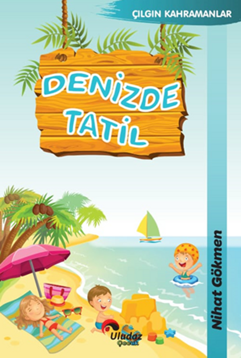 Denizde Tatil / Çılgın Kahramanlar kitap kapağı