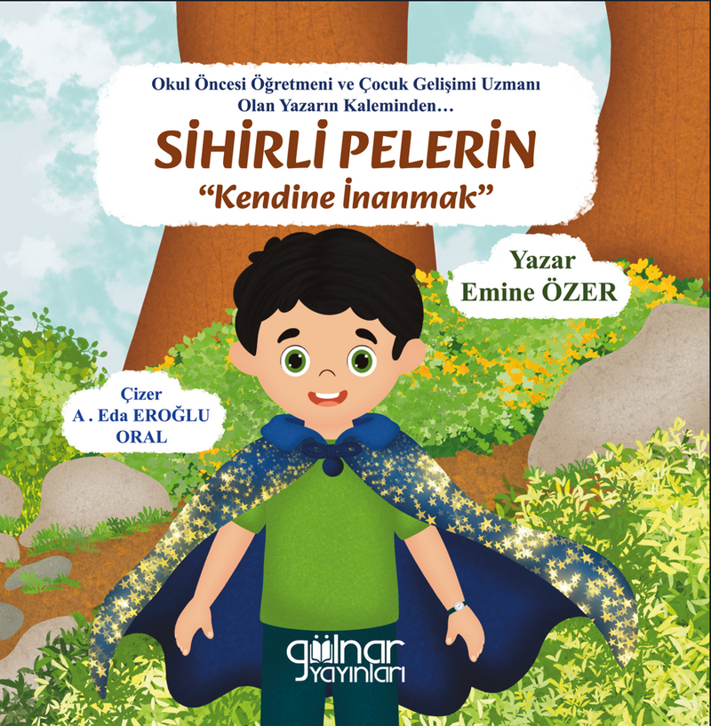 Sihirli Pelerin Kendine İnanmak kitap kapağı