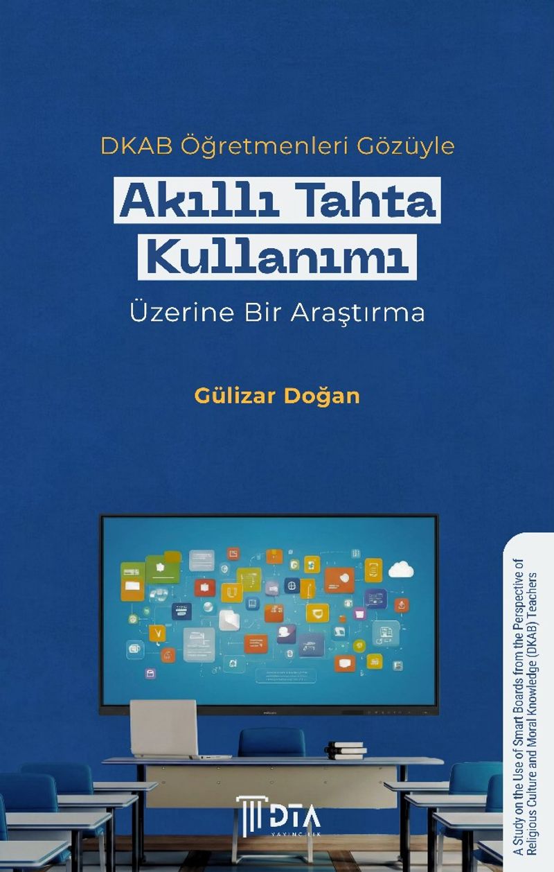 DKAB Öğretmenleri Gözüyle Akıllı Tahta Kullanımı Üzerine Bir Araştırma kitap kapağı
