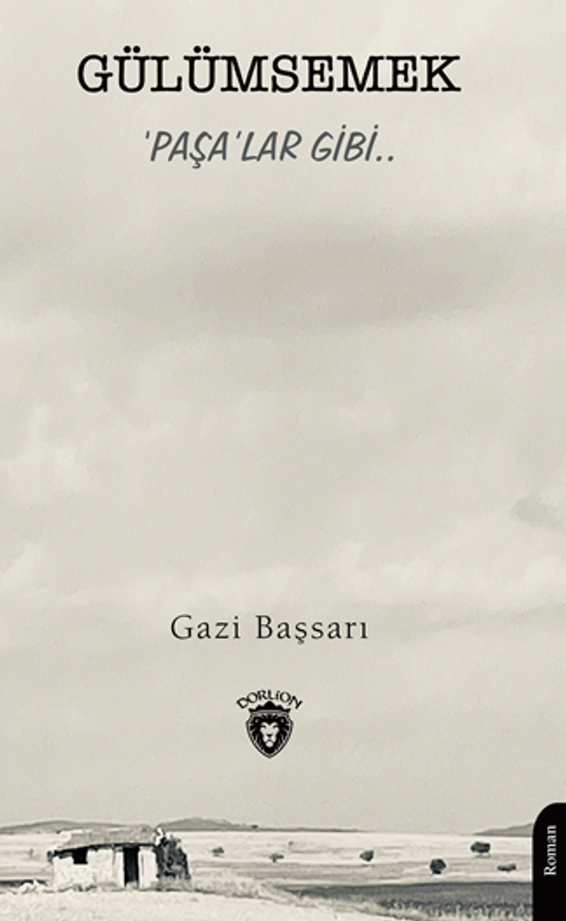 Gülümsemek ‘Paşa'lar Gibi.. kitap kapağı