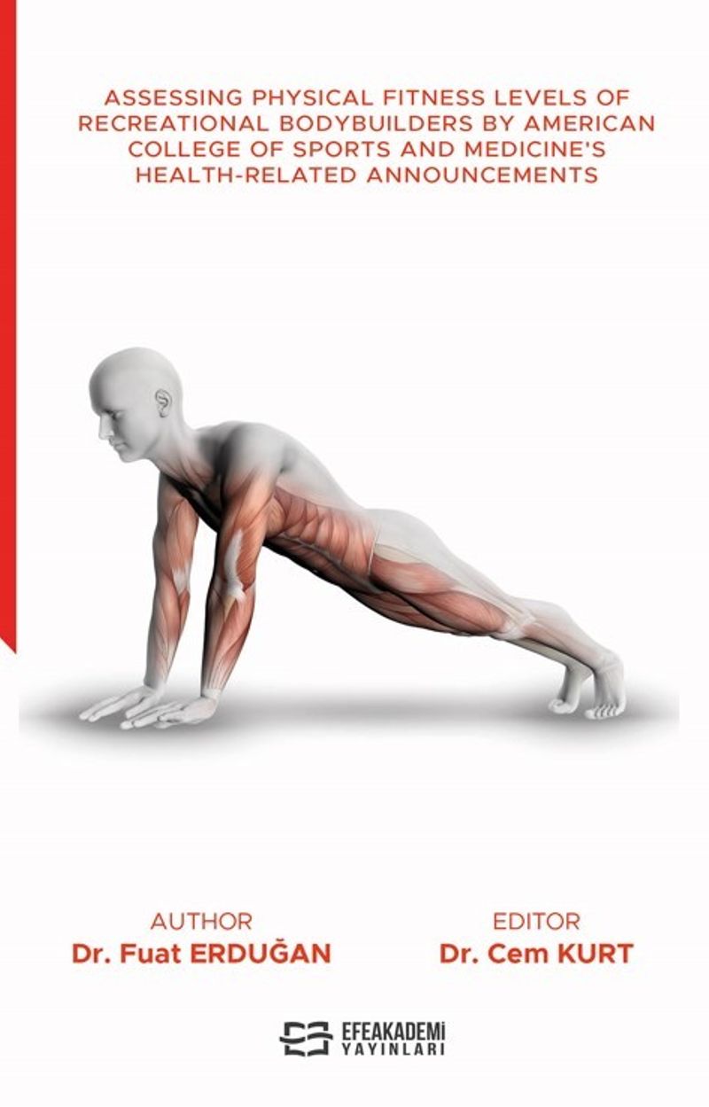 Assessing Physical Fitness Levels Of Recreational Bodybuilders By American College Of Sports And Medicine's Health-Related Announcements kitap kapağı
