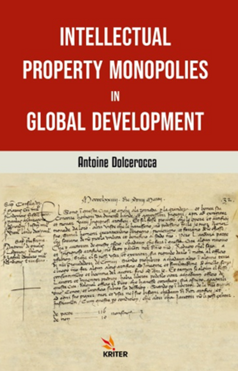 Intellectual Property Monopolies in Global Development kitap kapağı