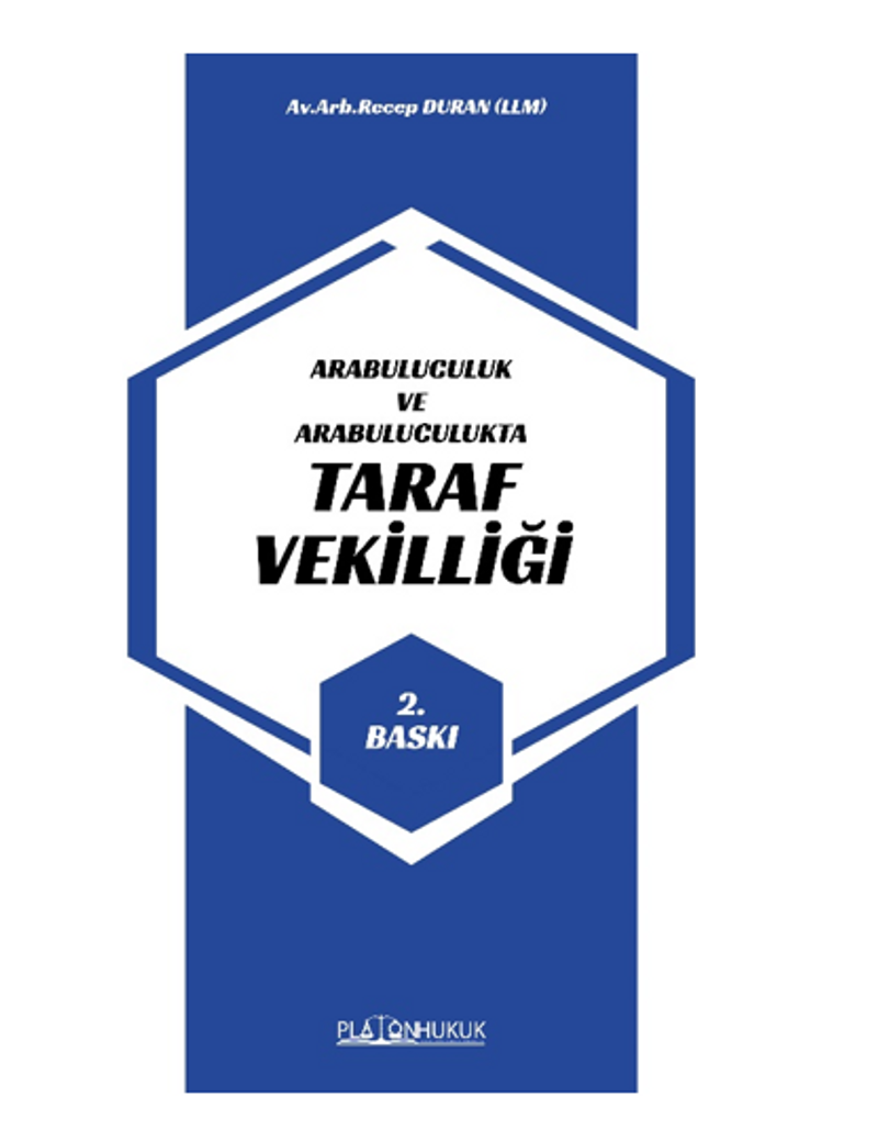 Arabuluculuk Ve Arabuluculukta Taraf Vekilliği kitap kapağı