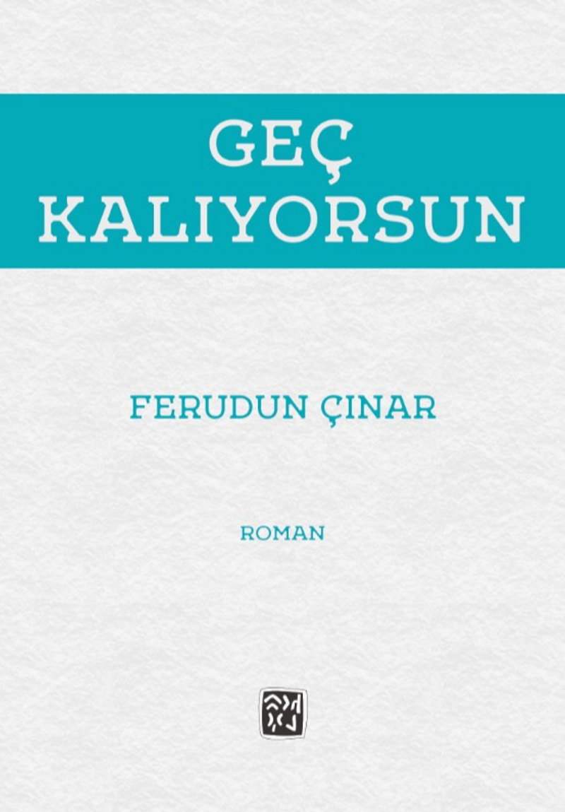 Geç Kalıyorsun kitap kapağı