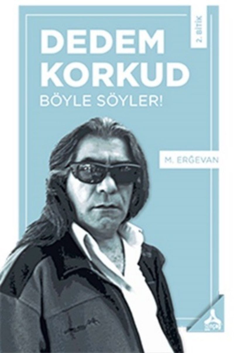 Dedem Korkud, Böyle Söyler! 2. Bitik kitap kapağı