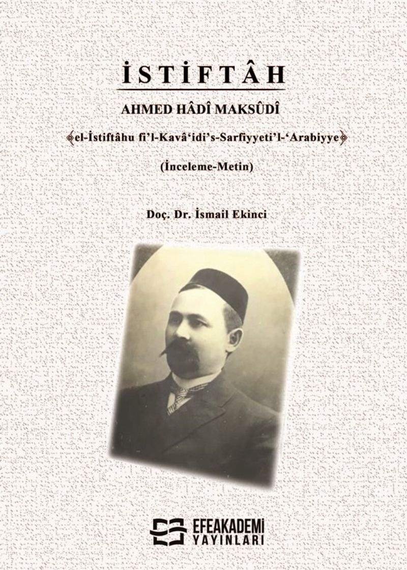 İstiftah Ahmed Hadî MaksûdÎ ﴾el-İstiftahu fi'l-Kava‘idi's-Sarfiyyeti'l-‘Arabiyye﴿ kitap kapağı