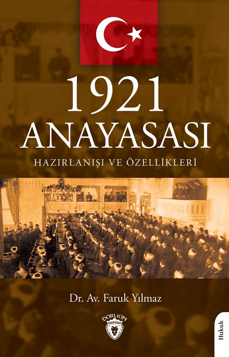 1921 Anayasası Hazırlanışı ve Özellikleri kitap kapağı