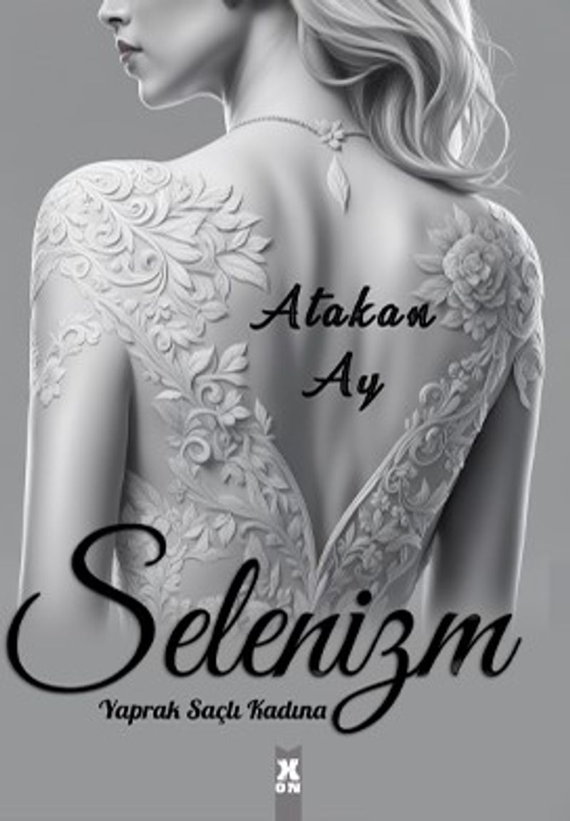 Selenizm: Yaprak Saçlı Kadına kitap kapağı